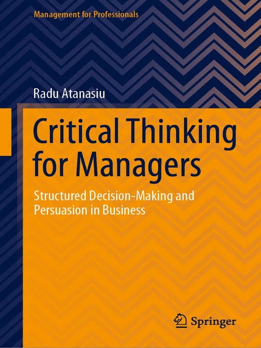 Title details for Critical Thinking for Managers by Radu Atanasiu - Available